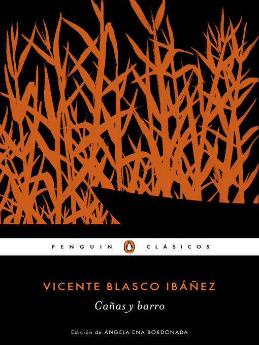 Title details for Cañas y barro (Los mejores clásicos) by Vicente Blasco Ibáñez - Wait list